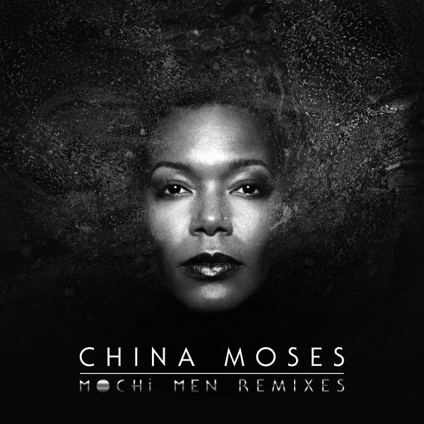 China Moses - Mochi Men Remixes / earMUSIC