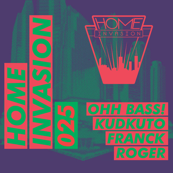 Franck Roger - Ohh Bass! EP / Home Invasion