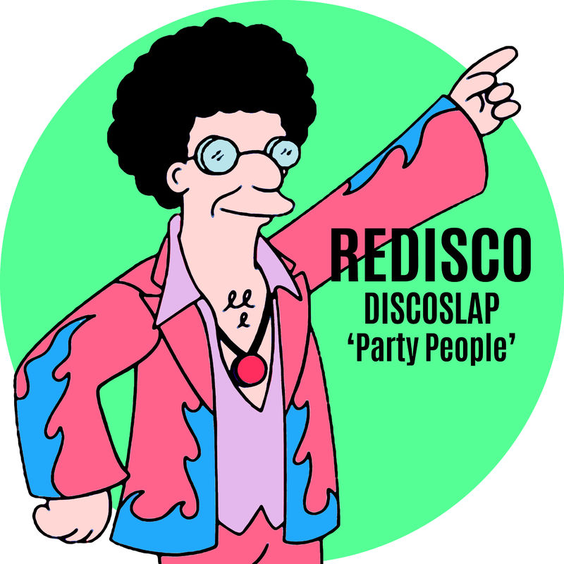Discoslap - Party People / Redisco