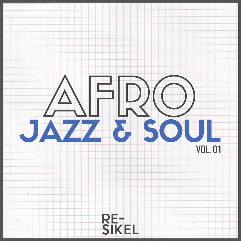 VA - Afro Jazz & Soul, Vol. 01 / Re-Sikel