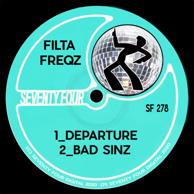 Filta Freqz - Departure / Seventy Four Digital
