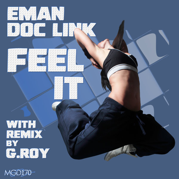 Eman & Doc Link - Feel It / Modulate Goes Digital