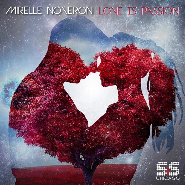 Mirelle Noveron - Love Is Passion / S&S Records