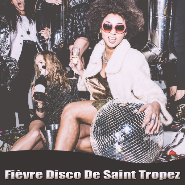 VA - Fièvre Disco De Saint Tropez / House Place Records