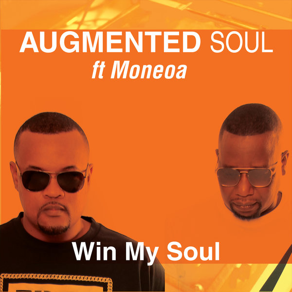Augmented Soul feat. Moneoa - Win My Soul / Northern Soul Music