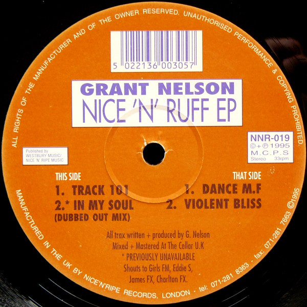 Grant Nelson - Nice 'N' Ruff EP / Nice 'N' Ripe