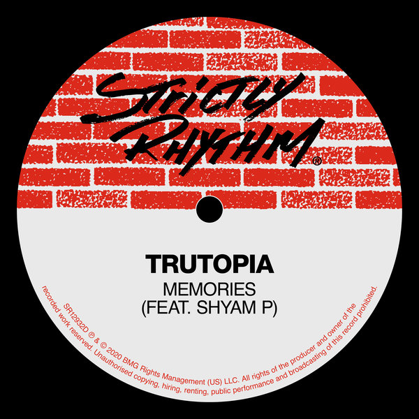 Trutopia - Memories (feat. Shyam P) / Strictly Rhythm Records