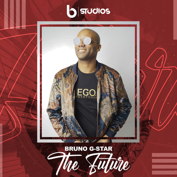 Bruno G-Star - The Future / Bstudios