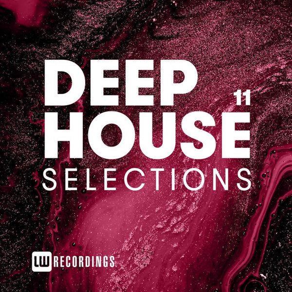 VA - Deep House Selections, Vol. 11 / LW Recordings