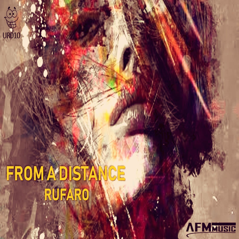 Rufaro - From A Distance / AFMmusic