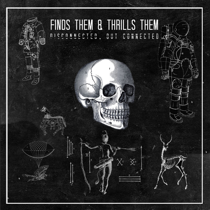 Finds Them And Thrills Them - Disconnected, But Connected / Iaai Music