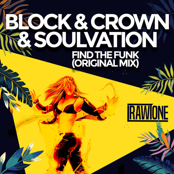 Block & Crown, Soulvation - Find the Funk / Rawtone Black