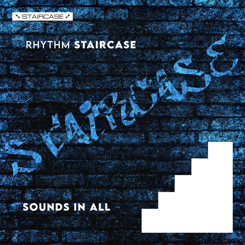 Rhythm Staircase - Sounds in all / Staircase records