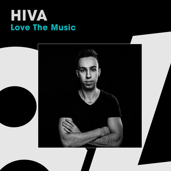 Hiva - Love The Music / 84Bit Music