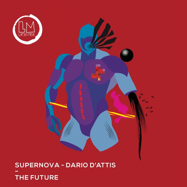 Supernova & Dario D'Attis - The Future / Lapsus Music