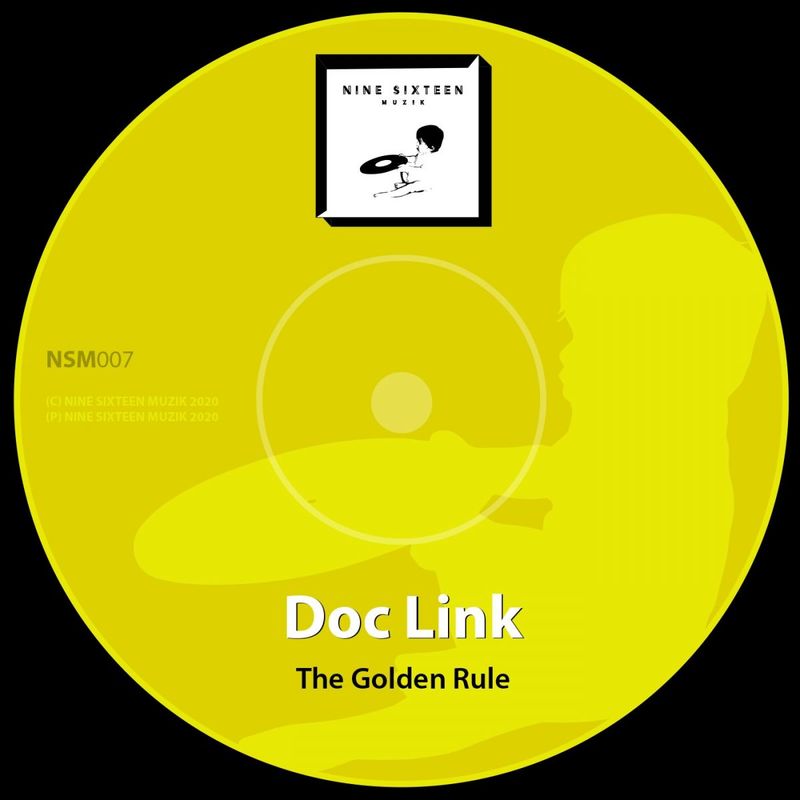 Doc Link - The Golden Rule / Nine Sixteen Muzik