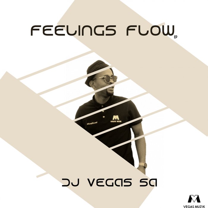 Dj Vegas SA - Feelings Flow / Vegas Muzik