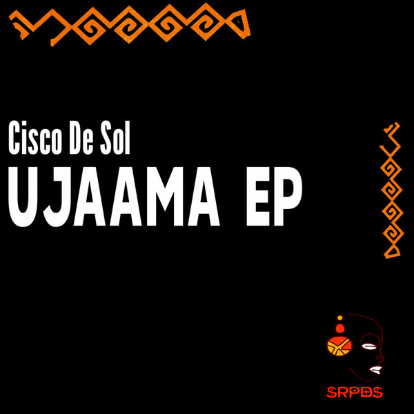 Cisco De Sol - uJaama EP / SRPDS