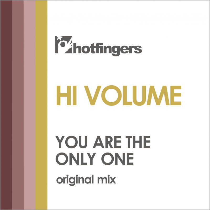 Hi Volume - You Are the Only One / Hotfingers