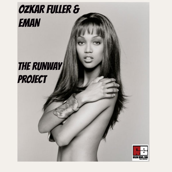Eman & Ozkar Fuller - The Runway Project / Run Bklyn Trax Company