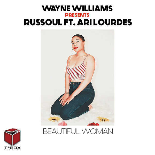 Russoul feat. Ari Lourdes - Beautiful Woman / T's Box