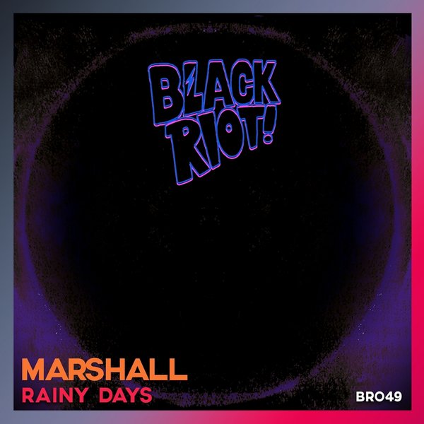 Marshall - Rainy Days / Black Riot