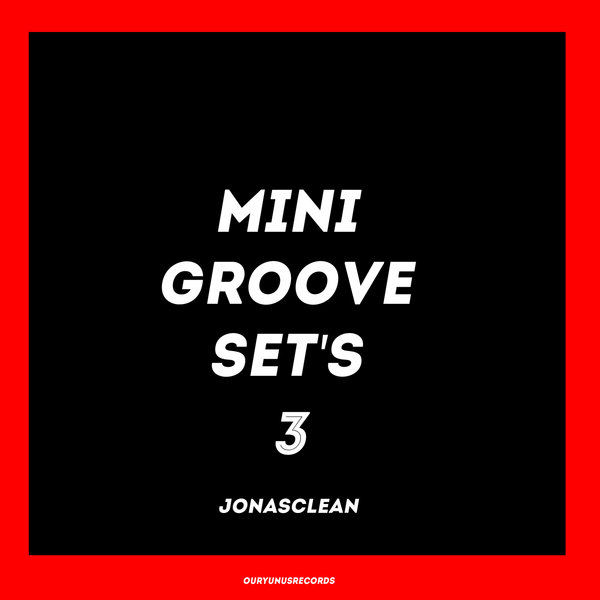 Jonasclean - Mini Groove Set's 3 / Our Yunus Records