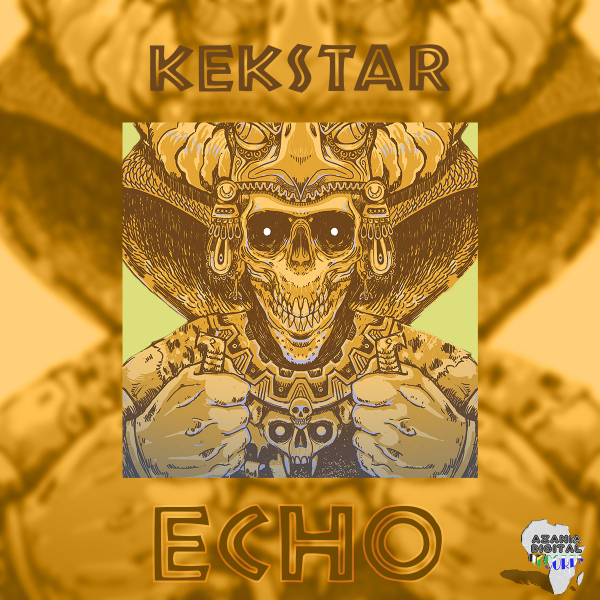 Kek'star - ECHO / Azania Digital Records