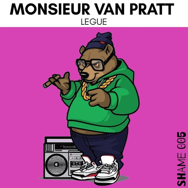 Monsiuer Van Pratt - Legue / Shame Records