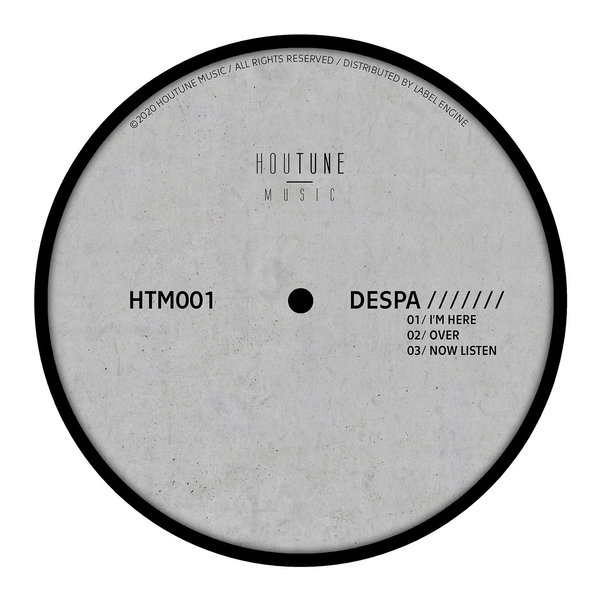 Despa - I'm Here EP / Houtune