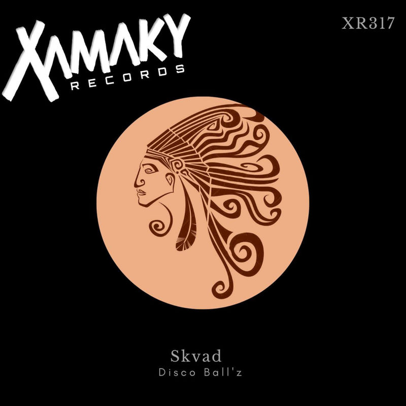 Disco Ball'z - Skvad / Xamaky Records