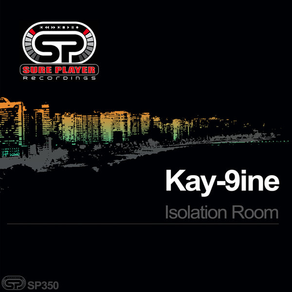 Kay-9ine - Isolation Room / SP Recordings