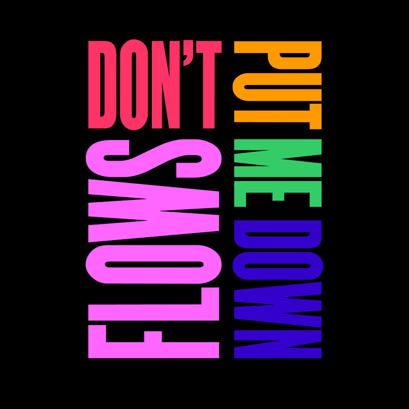Flows - Don't Put Me Down / Glasgow Underground