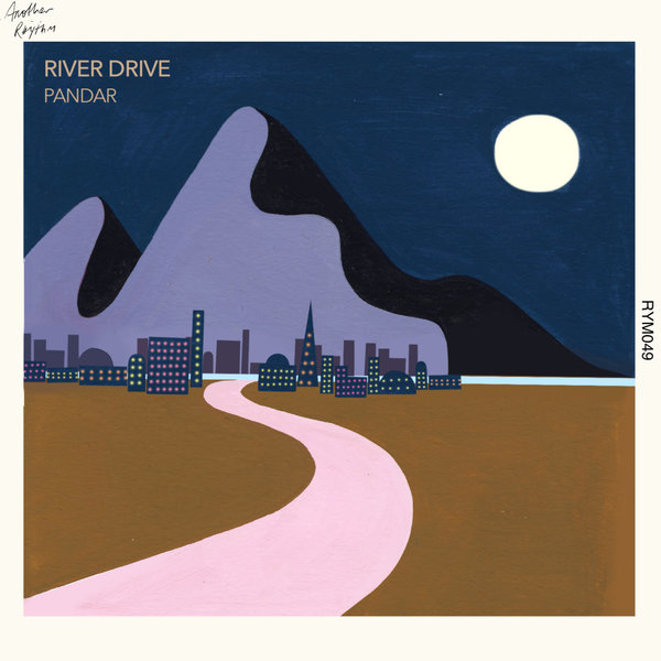 Pandar - River Drive / Another Rhythm