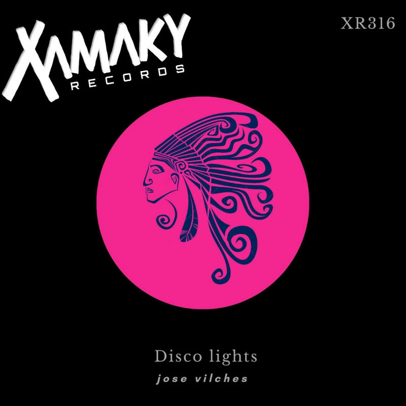 Jose Vilches - Disco Lights / Xamaky Records