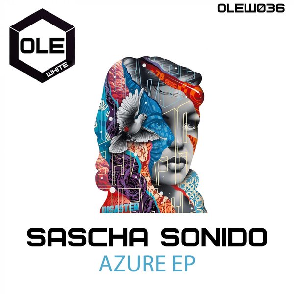 Sascha Sonido - Azure EP / Ole White