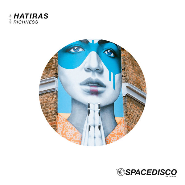 Hatiras - Richness / Spacedisco Records