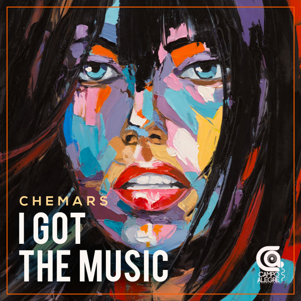 Chemars - I Got The Music / Campo Alegre Productions