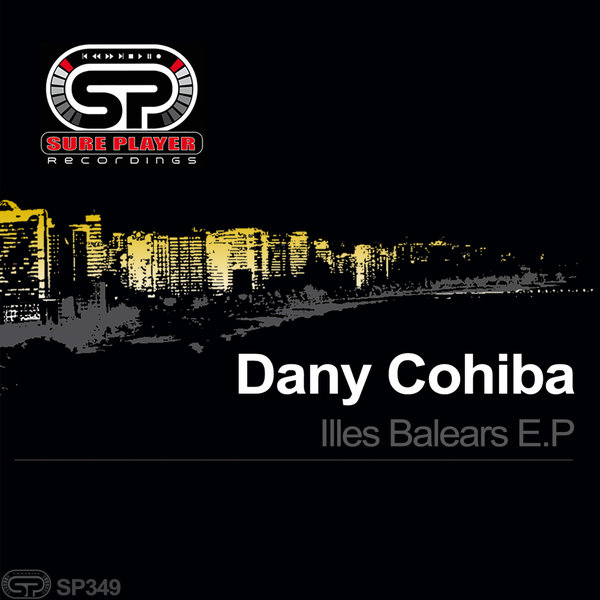 Dany Cohiba - Illes Balears E.P / SP Recordings