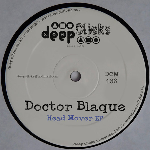 Doctor Blaque - Head Mover / Deep Clicks