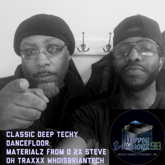 Steve Oh Traxxx - Classic Deep Techy Dancefloor Materialz / Hidden Sessionz '98