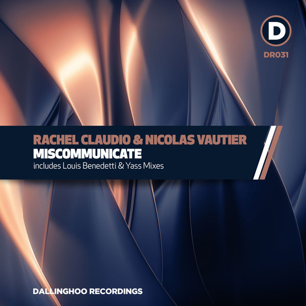 Rachel Claudio & Nicolas Vautier - Miscommunicate / Dallinghoo Recordings