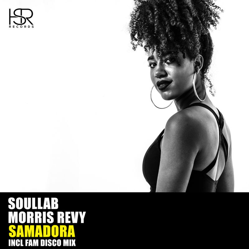 SoulLab & Morris Revy - Samadora / HSR Records