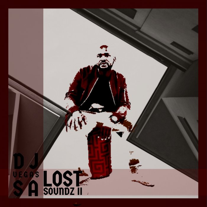 Dj Vegas SA - Lost Soundz II / Vegas Muzik