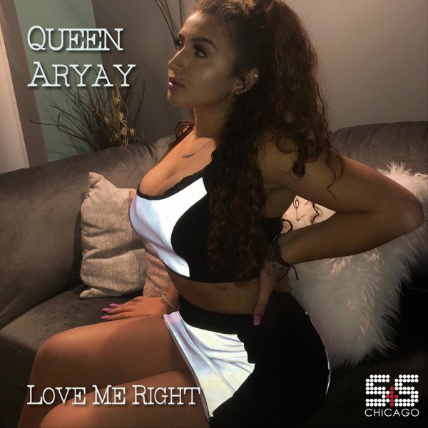 Queen Aryay - Love Me Right / S&S Records