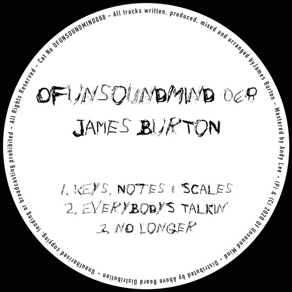 James Burton - OFUNSOUNDMIND068 / Of Unsound Mind