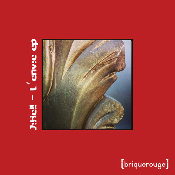 Jihell - L'envie EP / Brique Rouge