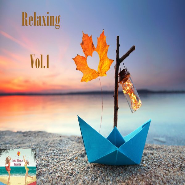 VA - Relaxing Vol.1 / Agua Blanca Records
