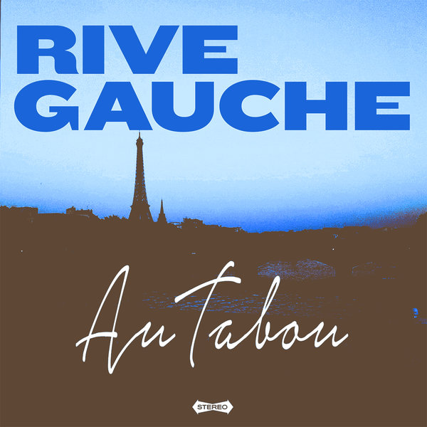 Rive Gauche - Au tabou / Denote