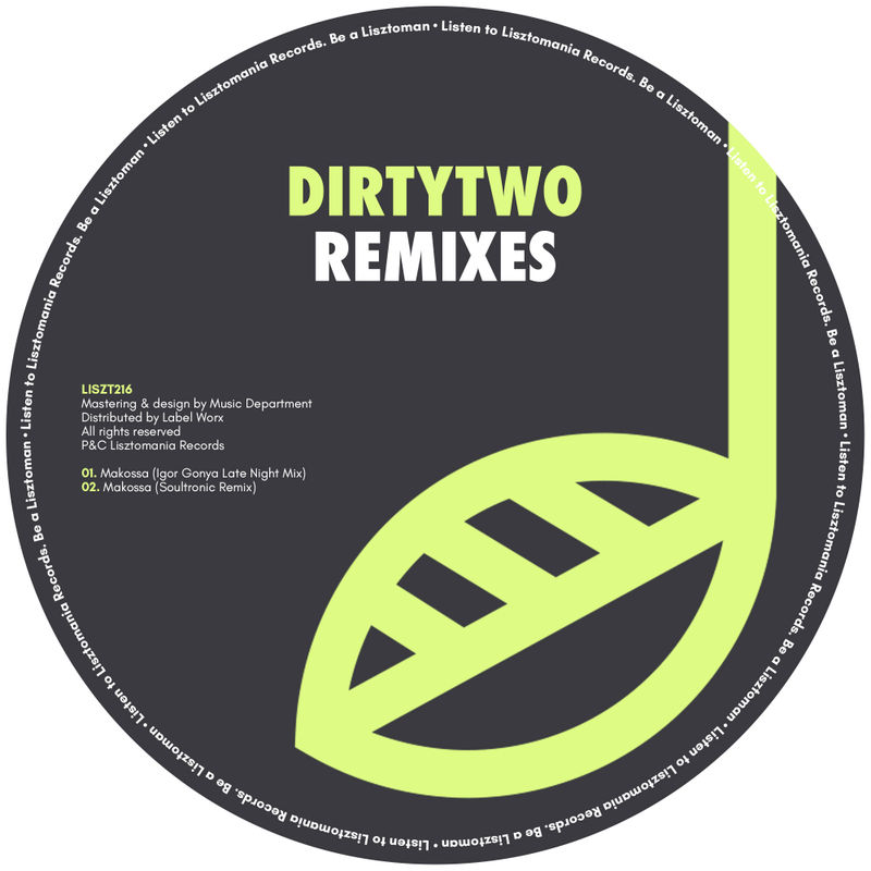 Dirtytwo - Remixes / Lisztomania Records